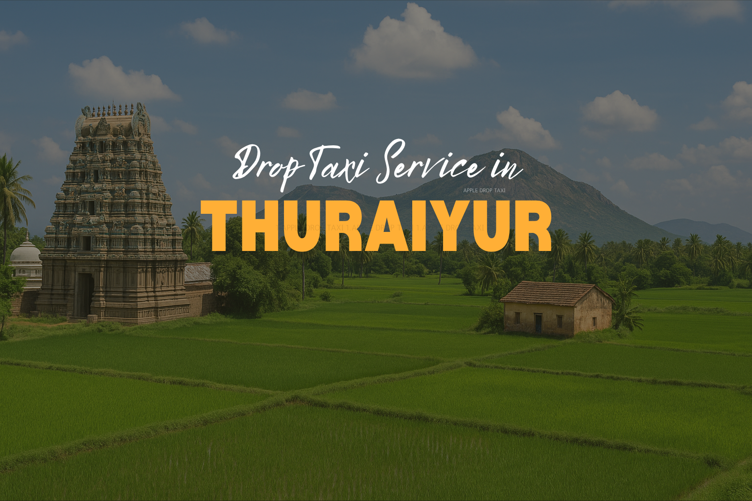 Drop Taxi Service in Thuraiyur