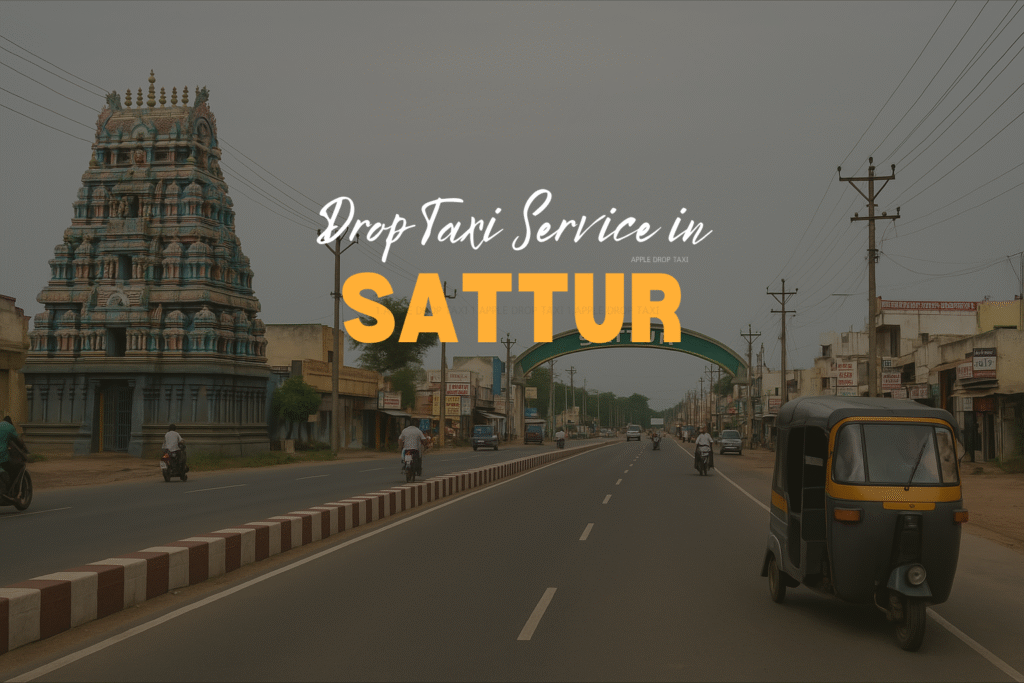 Drop Taxi Service in Sattur