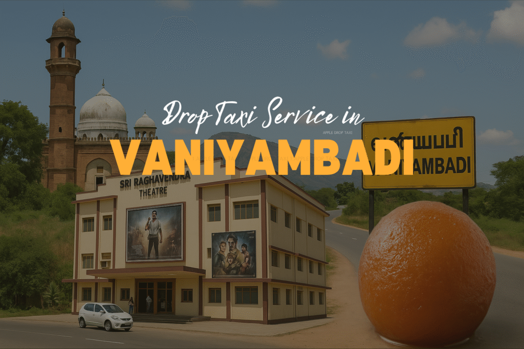 Drop Taxi Service in Vaniyambadi