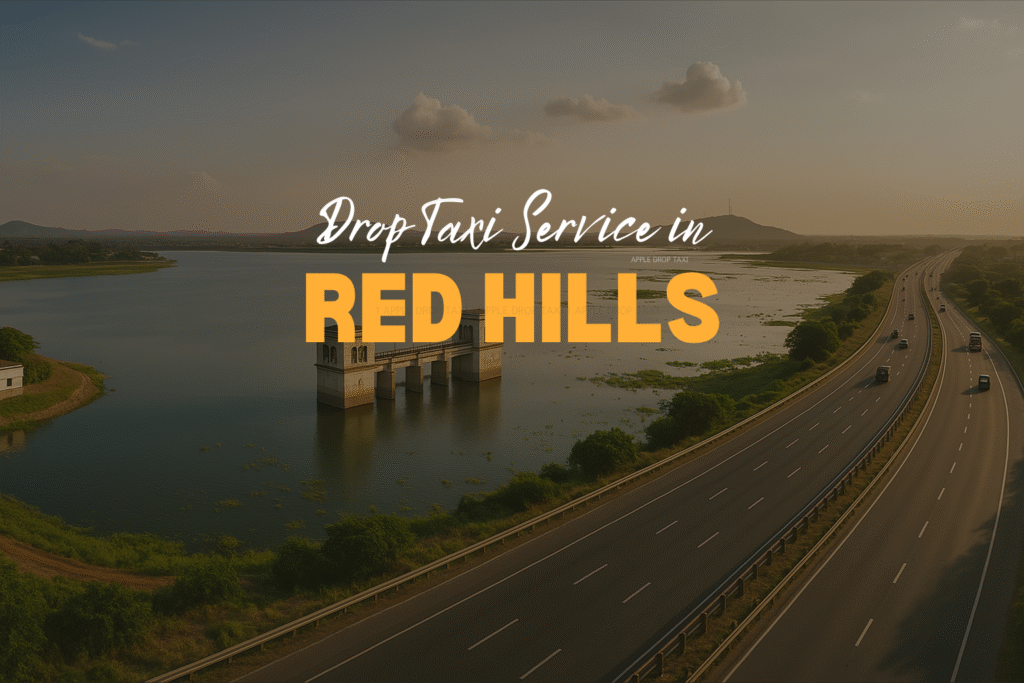 Drop Taxi Service in Red Hills