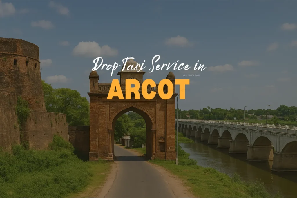 Drop Taxi Service in Arcot