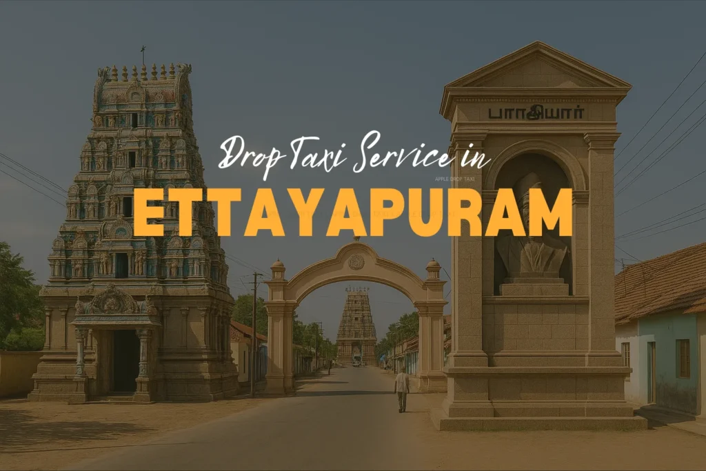 Drop Taxi Service in Ettayapuram