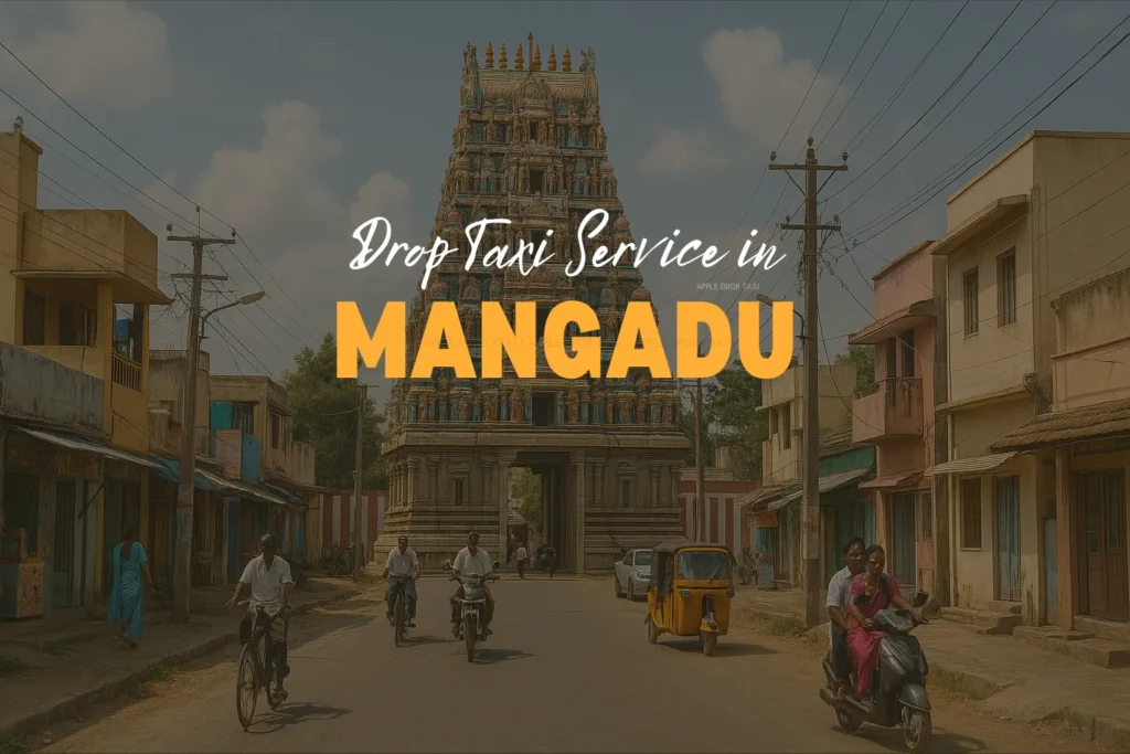 Drop Taxi Service in Mangadu